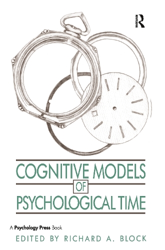 Бумажная книга «Cognitive Models of Psychological Time» - фото №1