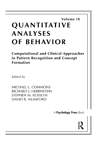 Бумажная книга «Computational and Clinical Approaches to Pattern Recognition and Concept Formation: Quantitative Analyses of Behavior, Volume IX» - фото №1