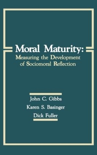Паперова книга «Moral Maturity: Measuring the Development of Sociomoral Reflection», авторів Дік Фуллер, Карен С. Бейсінгер, Річард Л. Фуллер - фото №1