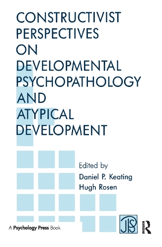 Паперова книга «Constructivist Perspectives on Developmental Psychopathology and Atypical Development» - фото №1