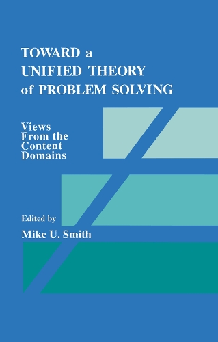 Бумажная книга «Toward a Unified Theory of Problem Solving: Views From the Content Domains» - фото №1