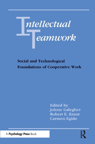 Бумажная книга «Intellectual Teamwork: Social and Technological Foundations of Cooperative Work» - фото №1