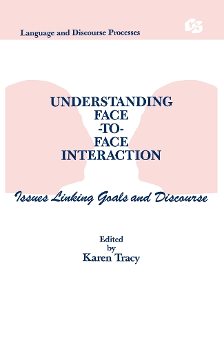 [object Object] «Understanding Face-to-face Interaction: Issues Linking Goals and Discourse» - фото №1