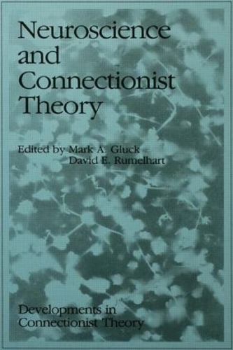 Паперова книга «Neuroscience and Connectionist Theory» - фото №1