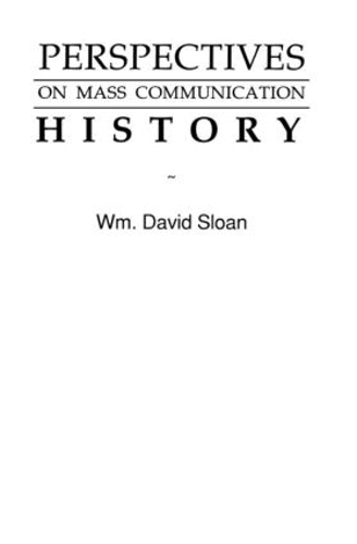 Паперова книга «Perspectives on Mass Communication History», автор Вм. Девід Слоун - фото №1