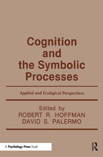 Бумажная книга «Cognition and the Symbolic Processes: Applied and Ecological Perspectives» - фото №1