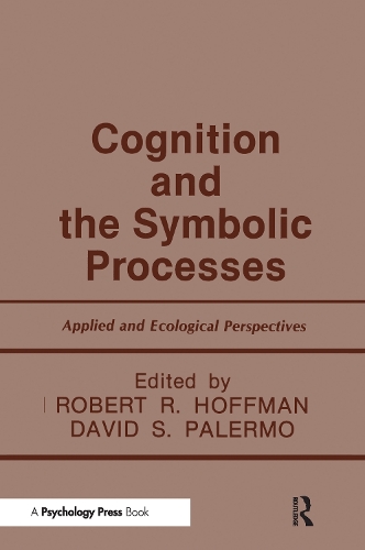 Бумажная книга «Cognition and the Symbolic Processes: Applied and Ecological Perspectives» - фото №1
