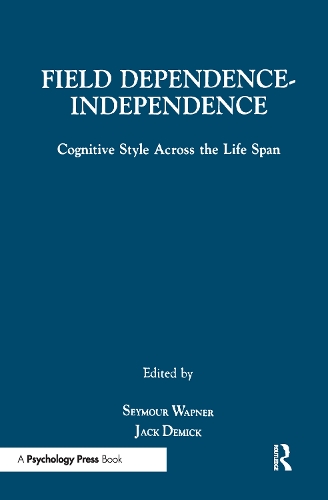 Бумажная книга «Field Dependence-independence: Bio-psycho-social Factors Across the Life Span» - фото №1