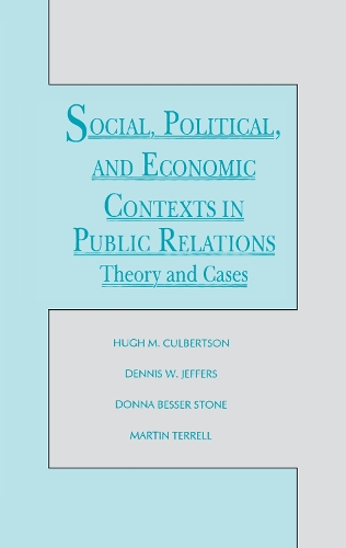 Бумажная книга «Social, Political, and Economic Contexts in Public Relations: Theory and Cases» - фото №1