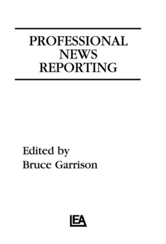 Паперова книга «Professional News Reporting», автор Брюс Гаррісон - фото №1
