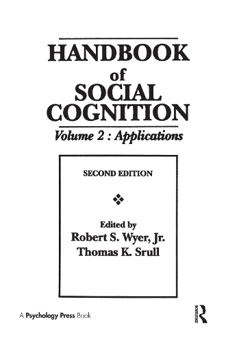 Бумажная книга «Handbook of Social Cognition: Volume 2: Applications» - фото №1
