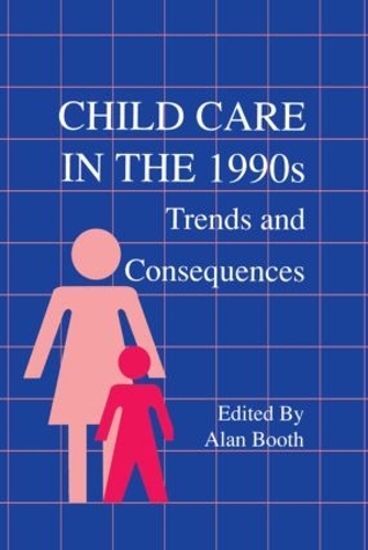 Паперова книга «Child Care in the 1990s: Trends and Consequences» - фото №1