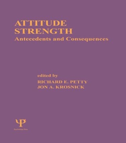 Бумажная книга «Attitude Strength: Antecedents and Consequences» - фото №1