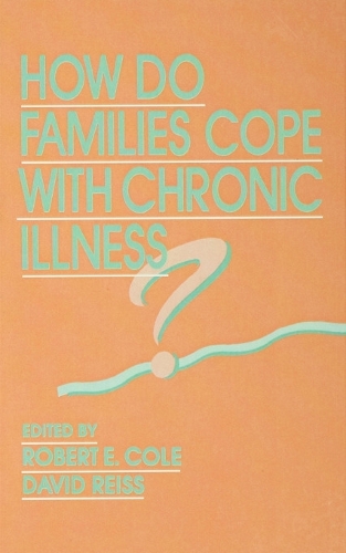 Бумажная книга «How Do Families Cope With Chronic Illness?» - фото №1
