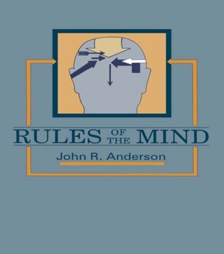 Бумажная книга «Rules of the Mind», автор Джон Р. Андерсон - фото №1