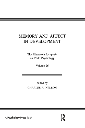 Паперова книга «Memory and Affect in Development: The Minnesota Symposia on Child Psychology, Volume 26» - фото №1