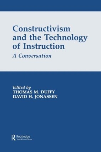 Паперова книга «Constructivism and the Technology of Instruction: A Conversation» - фото №1