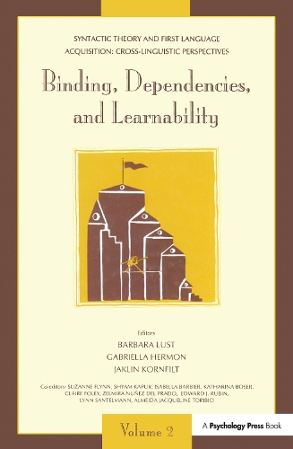 Бумажная книга «Syntactic Theory and First Language Acquisition: Cross-linguistic Perspectives -- Volume 1: Heads, Projections, and Learnability -- Volume 2: Binding, Dependencies, and Learnability» - фото №1