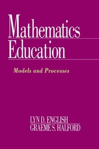 Паперова книга «Mathematics Education: Models and Processes», авторів Грем С. Халфорд, Лін Д. Інгліш - фото №1