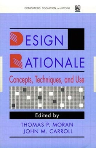 Бумажная книга «Design Rationale: Concepts, Techniques, and Use» - фото №1