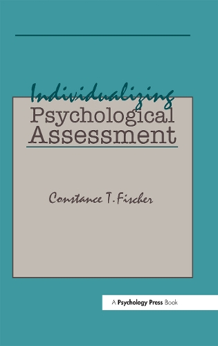 Паперова книга «Individualizing Psychological Assessment: A Collaborative and Therapeutic Approach», автор Констанс Т. Фішер - фото №1