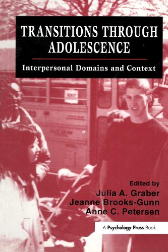 Бумажная книга «Transitions Through Adolescence: Interpersonal Domains and Context» - фото №1