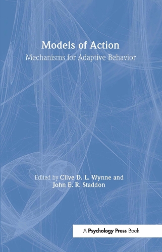 Бумажная книга «Models of Action: Mechanisms for Adaptive Behavior» - фото №1