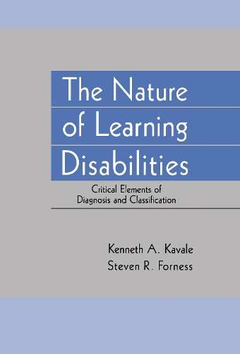 Бумажная книга «The Nature of Learning Disabilities: Critical Elements of Diagnosis and Classification», авторов Кеннет А. Кавале, Стивен Р. Форнесс - фото №1