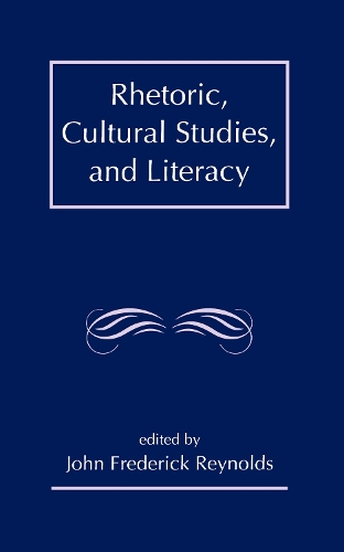 Бумажная книга «Rhetoric, Cultural Studies, and Literacy: Selected Papers From the 1994 Conference of the Rhetoric Society of America» - фото №1