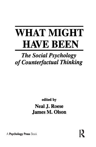 Бумажная книга «What Might Have Been: The Social Psychology of Counterfactual Thinking» - фото №1