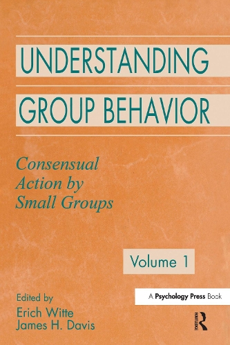 Бумажная книга «Understanding Group Behavior: Volume 1: Consensual Action By Small Groups» - фото №1