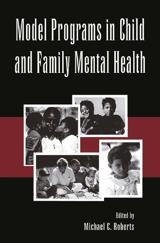 Бумажная книга «Model Programs in Child and Family Mental Health» - фото №1
