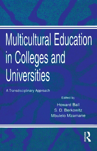 Бумажная книга «Multicultural Education in Colleges and Universities: A Transdisciplinary Approach» - фото №1