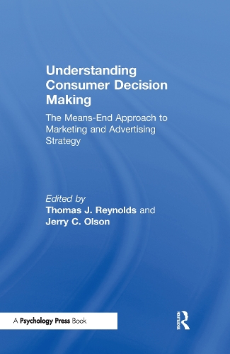 Паперова книга «Understanding Consumer Decision Making: The Means-end Approach To Marketing and Advertising Strategy» - фото №1