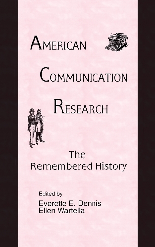 Паперова книга «American Communication Research: The Remembered History» - фото №1