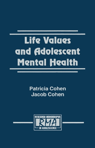 Бумажная книга «Life Values and Adolescent Mental Health», авторов Джейкоб Коэн, Патриция Коэн - фото №1
