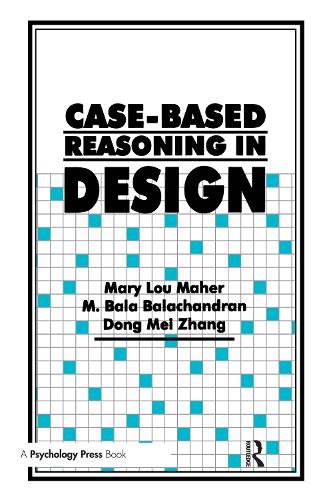 Бумажная книга «Case-Based Reasoning in Design», авторов Донг Мэй Чжан, М. Бала Балачандран, Мэри Лу Махер - фото №1