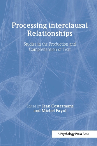 Паперова книга «Processing interclausal Relationships: Studies in the Production and Comprehension of Text» - фото №1