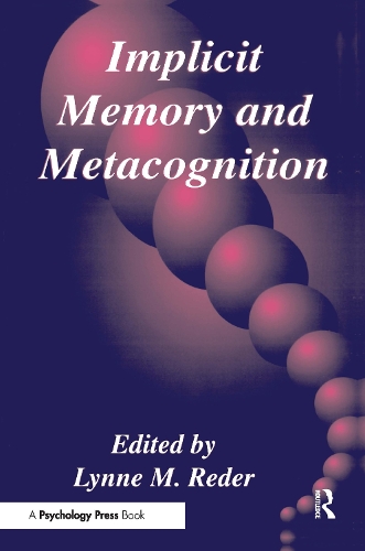 Бумажная книга «Implicit Memory and Metacognition» - фото №1