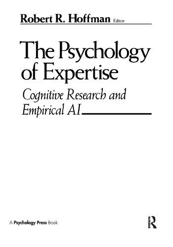 Бумажная книга «The Psychology of Expertise: Cognitive Research and Empirical Ai» - фото №1
