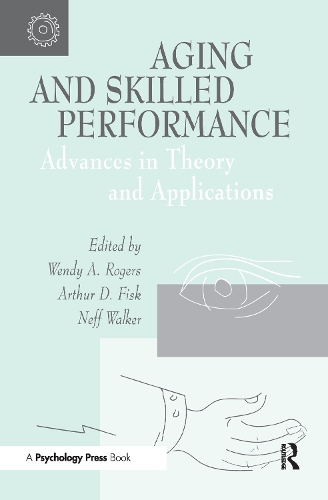 Паперова книга «Aging and Skilled Performance: Advances in Theory and Applications» - фото №1