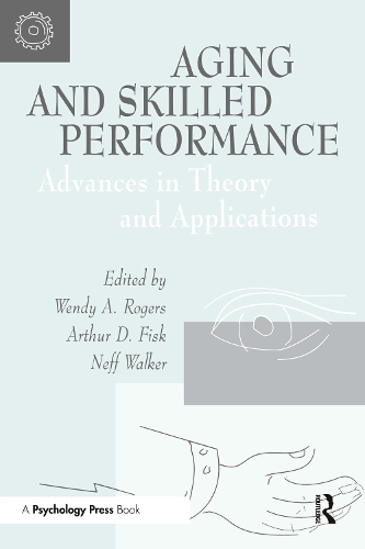 Паперова книга «Aging and Skilled Performance: Advances in Theory and Applications» - фото №1