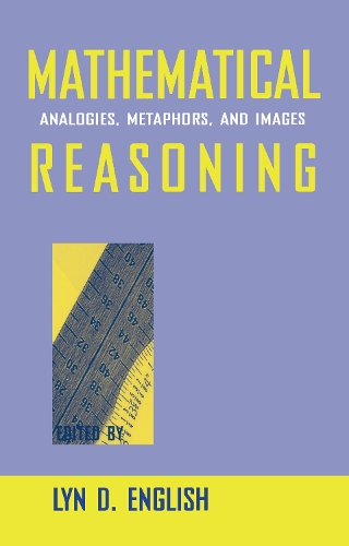 [object Object] «Mathematical Reasoning: Analogies, Metaphors, and Images» - фото №1