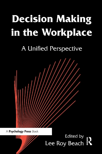 Бумажная книга «Decision Making in the Workplace: A Unified Perspective» - фото №1