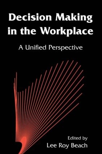 Паперова книга «Decision Making in the Workplace: A Unified Perspective» - фото №1