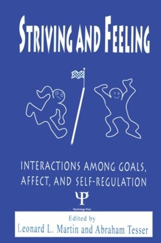 Бумажная книга «Striving and Feeling: Interactions Among Goals, Affect, and Self-regulation» - фото №1