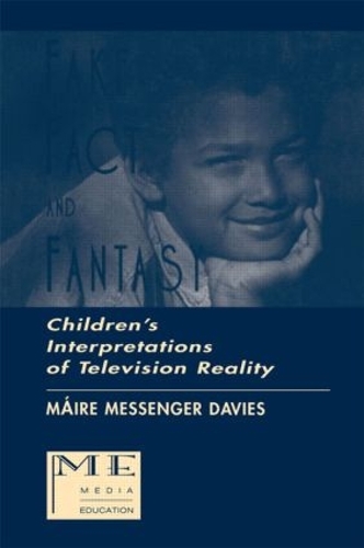 Бумажная книга «Fake, Fact, and Fantasy: Children's Interpretations of Television Reality», автор Мейр Мессенджер Дэвис - фото №1