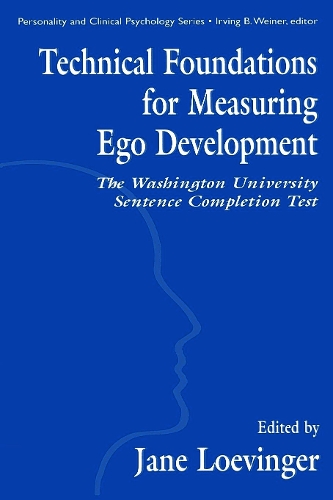 Бумажная книга «Technical Foundations for Measuring Ego Development: The Washington University Sentence Completion Test», автор Ле Сюань Хай - фото №1