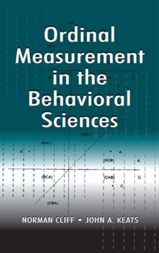 Бумажная книга «Ordinal Measurement in the Behavioral Sciences», авторов Джон А. Китс, Норман Клифф - фото №1