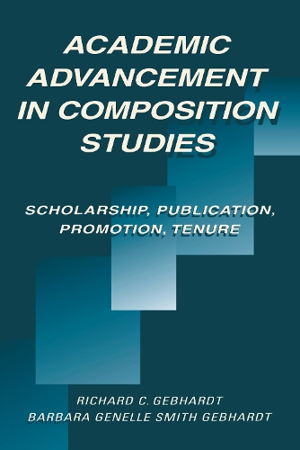 Паперова книга «Academic Advancement in Composition Studies: Scholarship, Publication, Promotion, Tenure» - фото №1